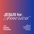 Jesus for America with Bunni Pounds