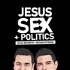 Jesus, Sex and Politics