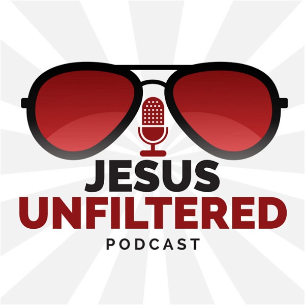 Artwork for Jesus Unfiltered Podcast