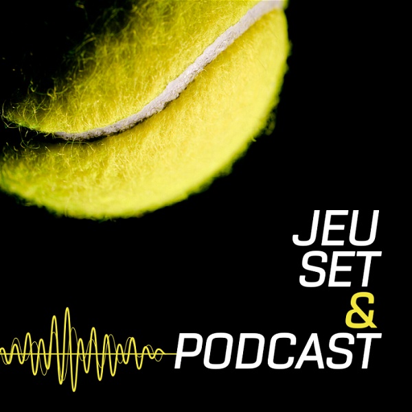 Artwork for Jeu, Set & Podcast