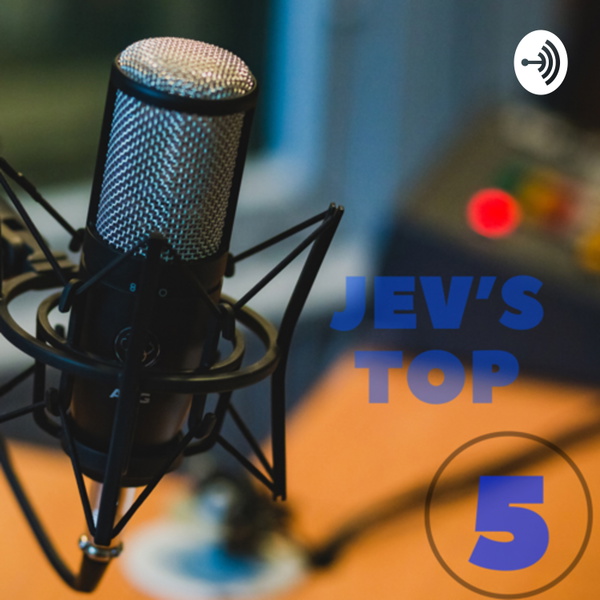 Artwork for Jev’s Top 5