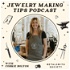 Jewelry Making Tips with Metalsmith Society