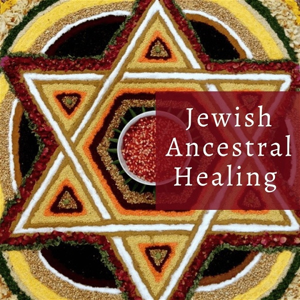 Artwork for Jewish Ancestral Healing Podcast