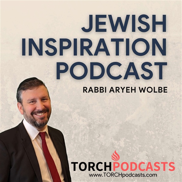 Artwork for Jewish Inspiration Podcast · Rabbi Aryeh Wolbe