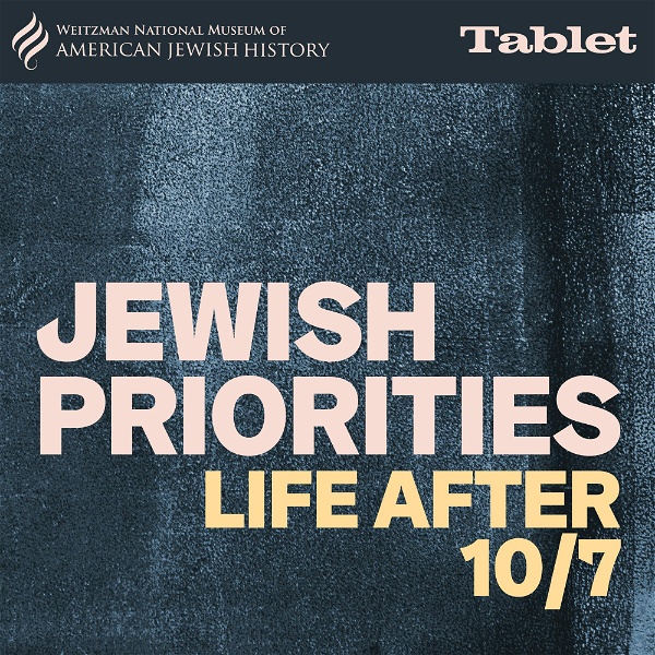 Artwork for Jewish Priorities: Life After 10/7