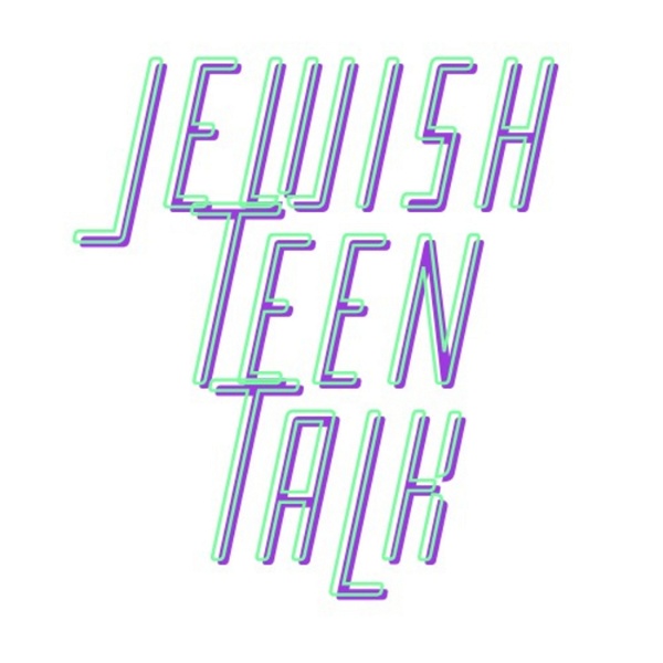 Artwork for Jewish Teen Talk