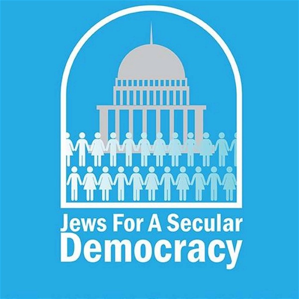 Artwork for Jews for a Secular Democracy Podcast