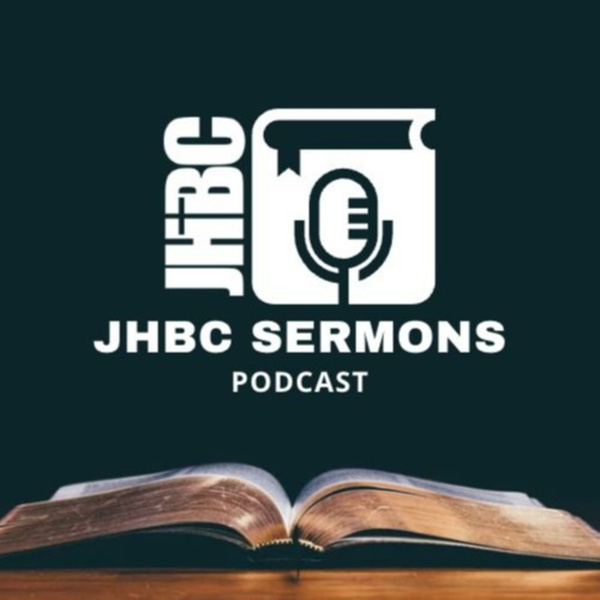 Artwork for JHBC Sermons