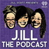 Jill Scott Presents: J.ill the Podcast