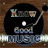 Know Good Music