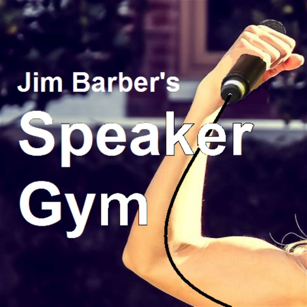 Artwork for Jim Barber's Speaker Gym