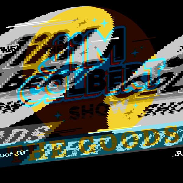 Artwork for Jim Colbert Show:  The Goods