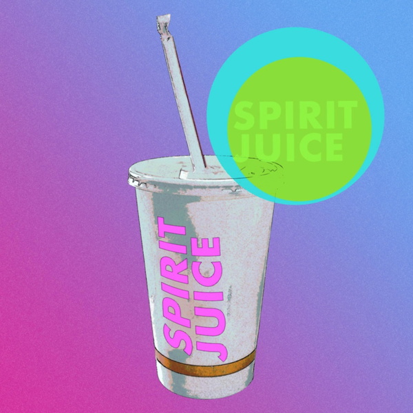 Artwork for 精神果汁SpiritJuice