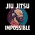 Jiu Jitsu Impossible