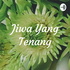 Jiwa Yang Tenang