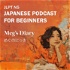 JLPT N5 : Japanese Podcast for Beginners - Meg's Diary