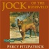 Jock of the Bushveld by Sir James Percy Fitzpatrick (1862 - 1931)