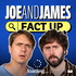 Joe and James Fact Up