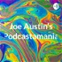 Joe Austin's Podcastamania