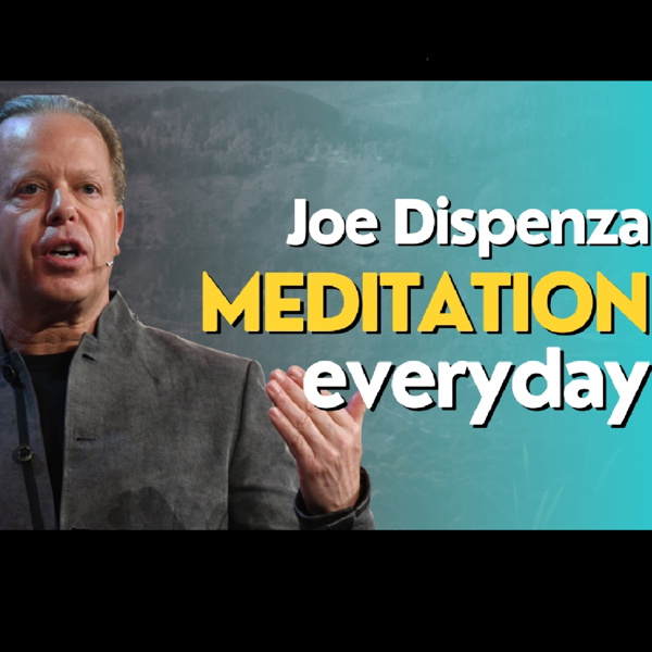 Artwork for Joe Dispenza Meditations