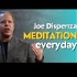 Joe Dispenza Meditations