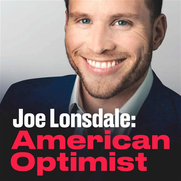 Artwork for Joe Lonsdale: American Optimist