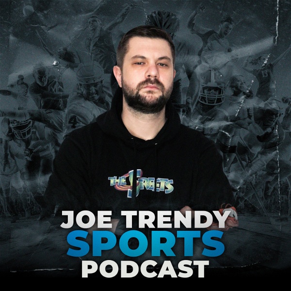 Artwork for Joe Trendy SPORTS podcast