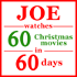 Joe Watches 60 Christmas Movies in 60 Days