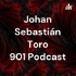 Johan Sebastián Toro 901 Podcast