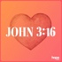 John 3:16 Podcast