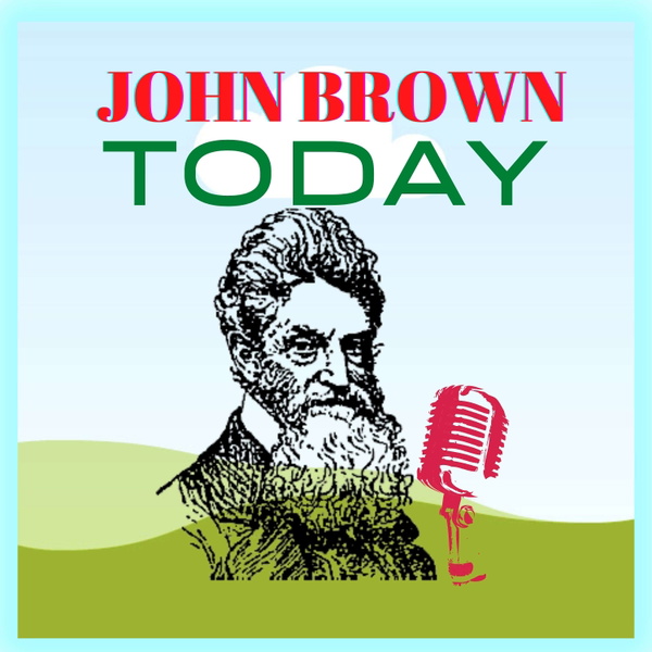Artwork for John Brown Today