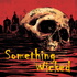 John Carpenter Presents Something Wicked