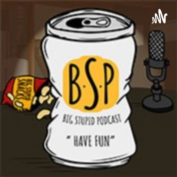 Artwork for Big Stupid Podcast