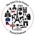 Join Us in France Travel Podcast