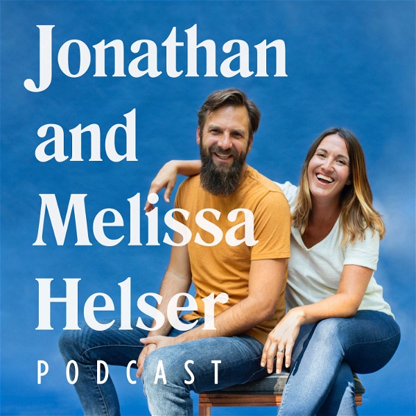 Artwork for Jonathan David & Melissa Helser Podcast