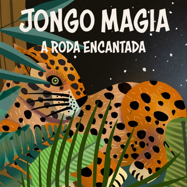 Artwork for Jongo Magia: Histórias encantadas e antirracistas para crianças