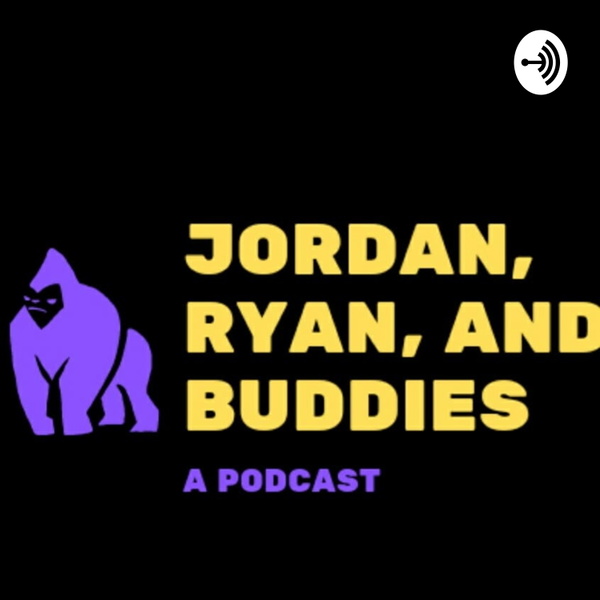Artwork for Jordan, Ryan, And Buddies