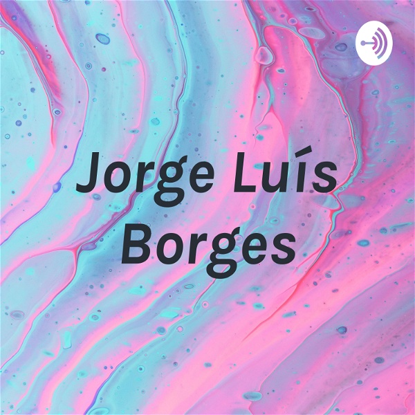 Artwork for Jorge Luís Borges