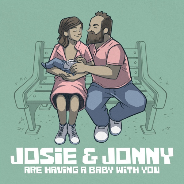 Artwork for Josie & Jonny Are Having a Baby