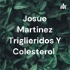 Josue Martinez Triglieridos Y Colesterol