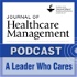 Journal of Healthcare Management - A Leader Who Cares