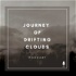Journey of Drifting Clouds