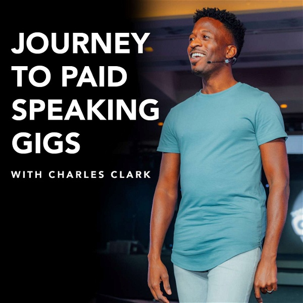 Artwork for Journey To Paid Speaking Gigs