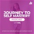 Journey to Self Mastery with Mel
