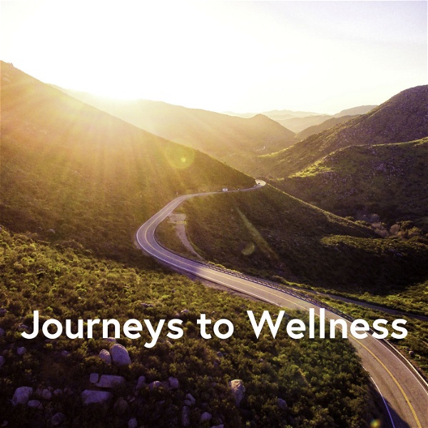 Artwork for Journeys to Wellness