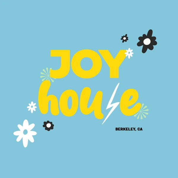 Artwork for Joy House Berkeley