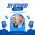 Joy Recovery Radio