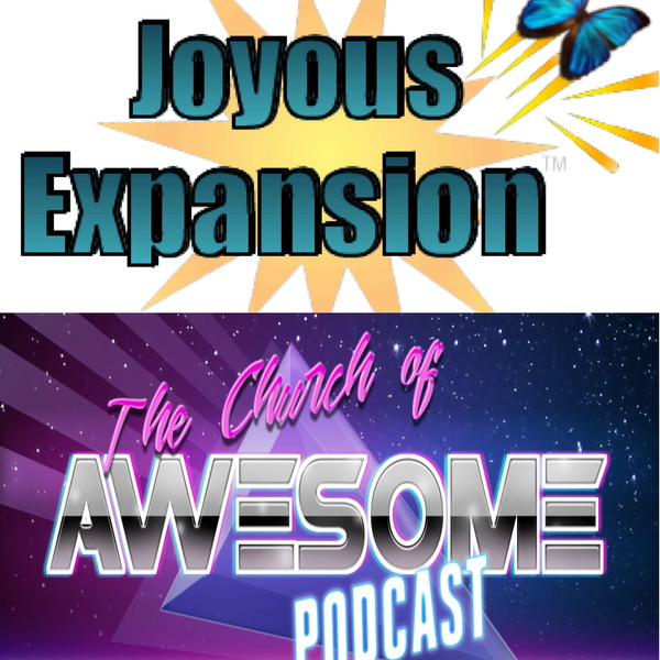 Artwork for Joyous Expansion/Church of Awesome