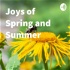 Joys of Spring and Summer