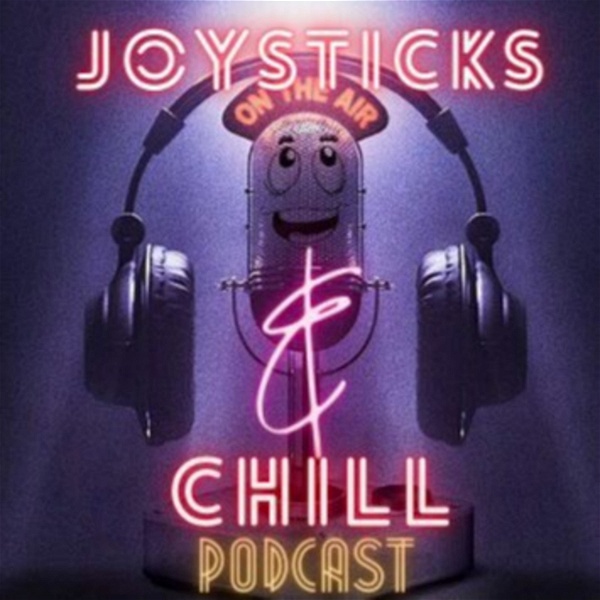 Artwork for Joysticks And Chill Podcast